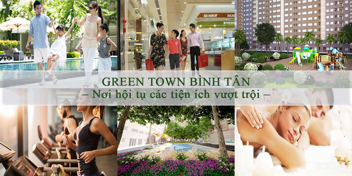 tien-ich-du-an-can-ho-green-town-binh-tan tien-ich-du-an-can-ho-green-town-binh-tan